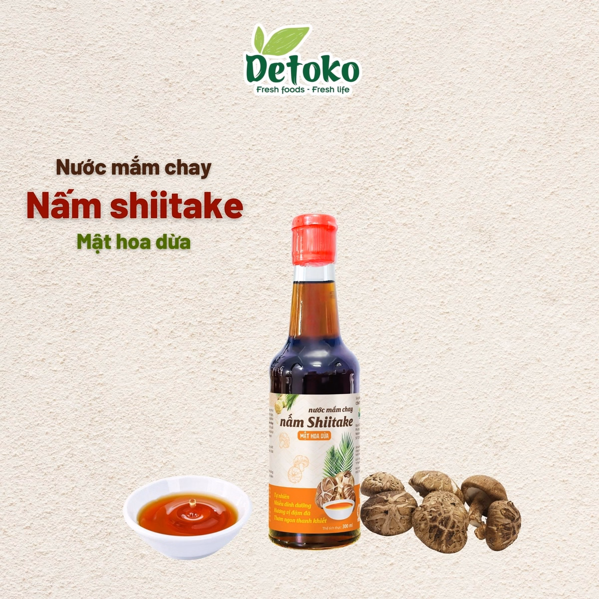 Nước Mắm Chay Nấm Shiitake Mật Hoa Dừa 300Ml - Detoko - Ảnh 5